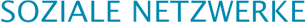 Soziale Netzwerke