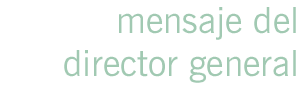 Mensaje de Director General