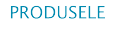 Produsele